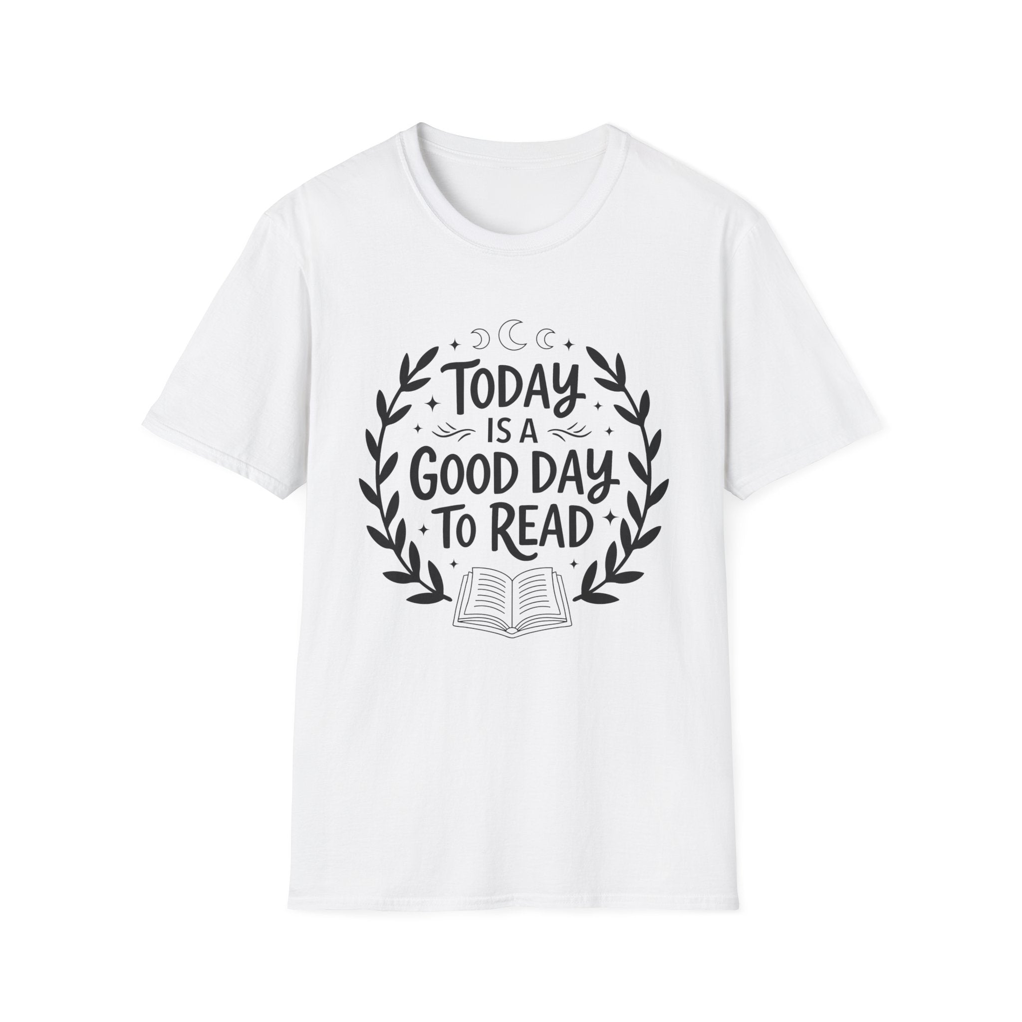 Today is a good day to read - Typography T-Shirt