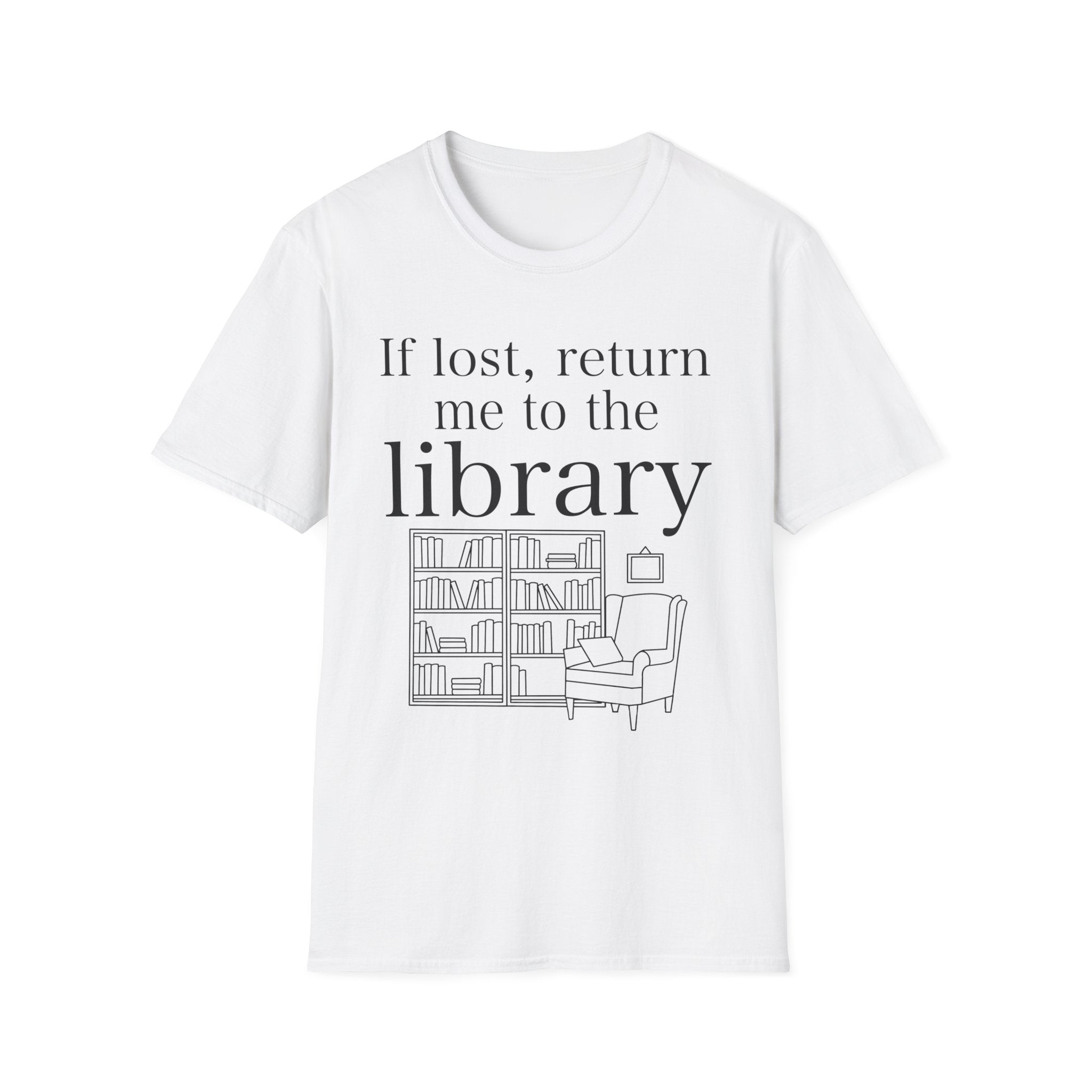 If lost, return me to the library - Typography T-Shirt