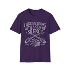 I like my books with a side of silence - Typography T-Shirt