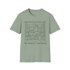 No shelf control - Big book shelf T-Shirt