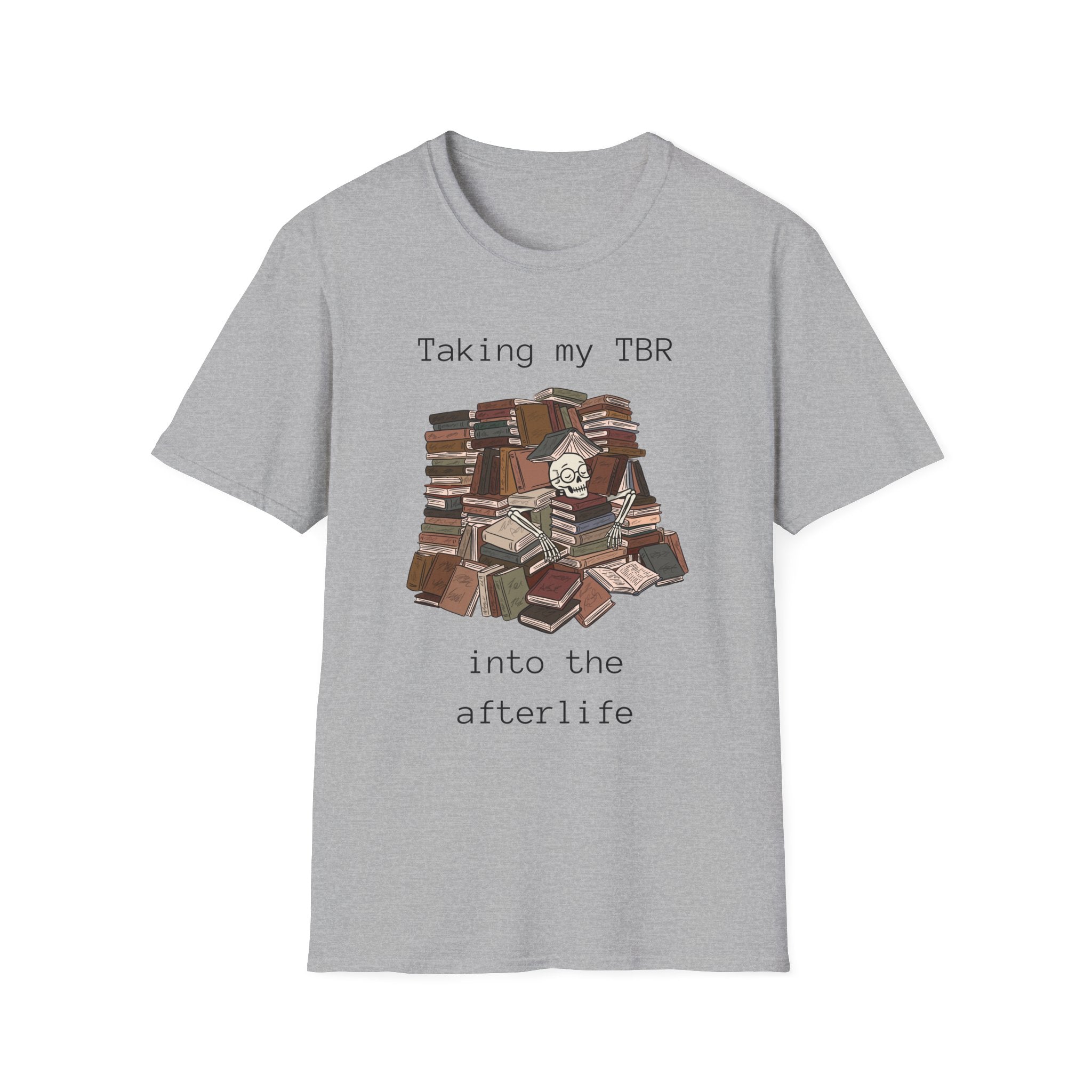 Taking my TBR into the afterlife - Book pile Graphic T-Shirt