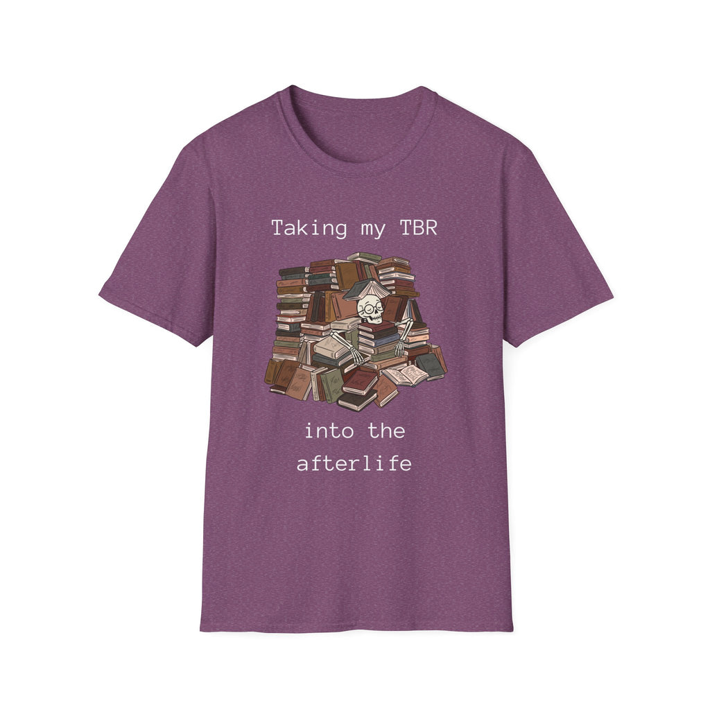 Taking my TBR into the afterlife - Book pile Graphic T-Shirt