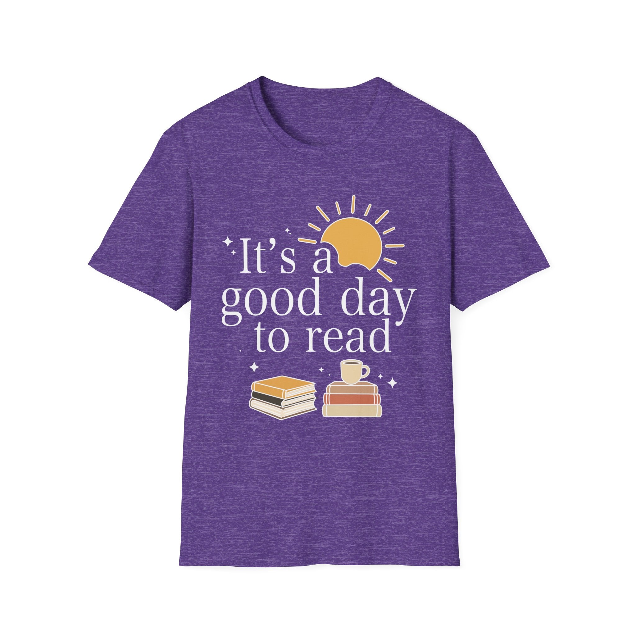 It's a good day to read - Typography Colored T-Shirt