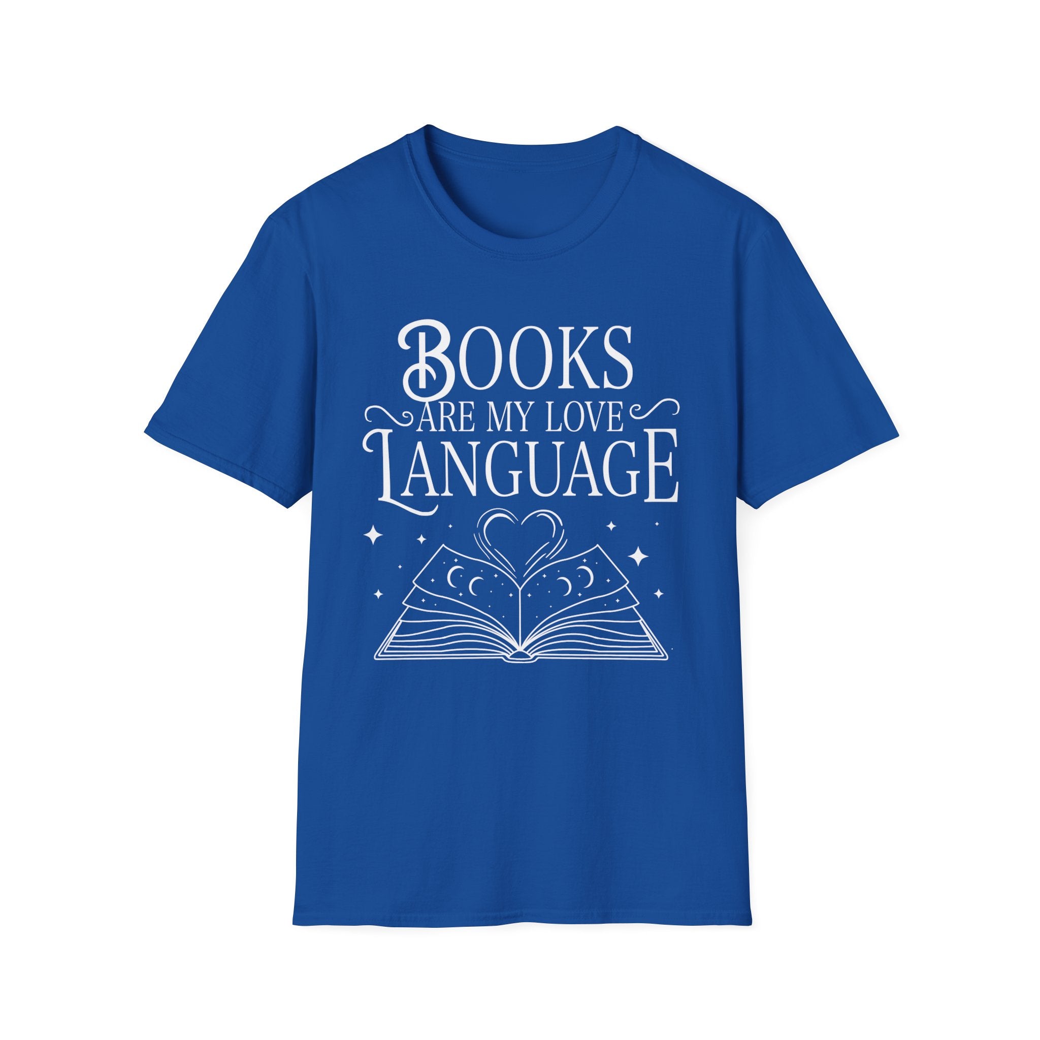 Books are my love language - Typography T-Shirt