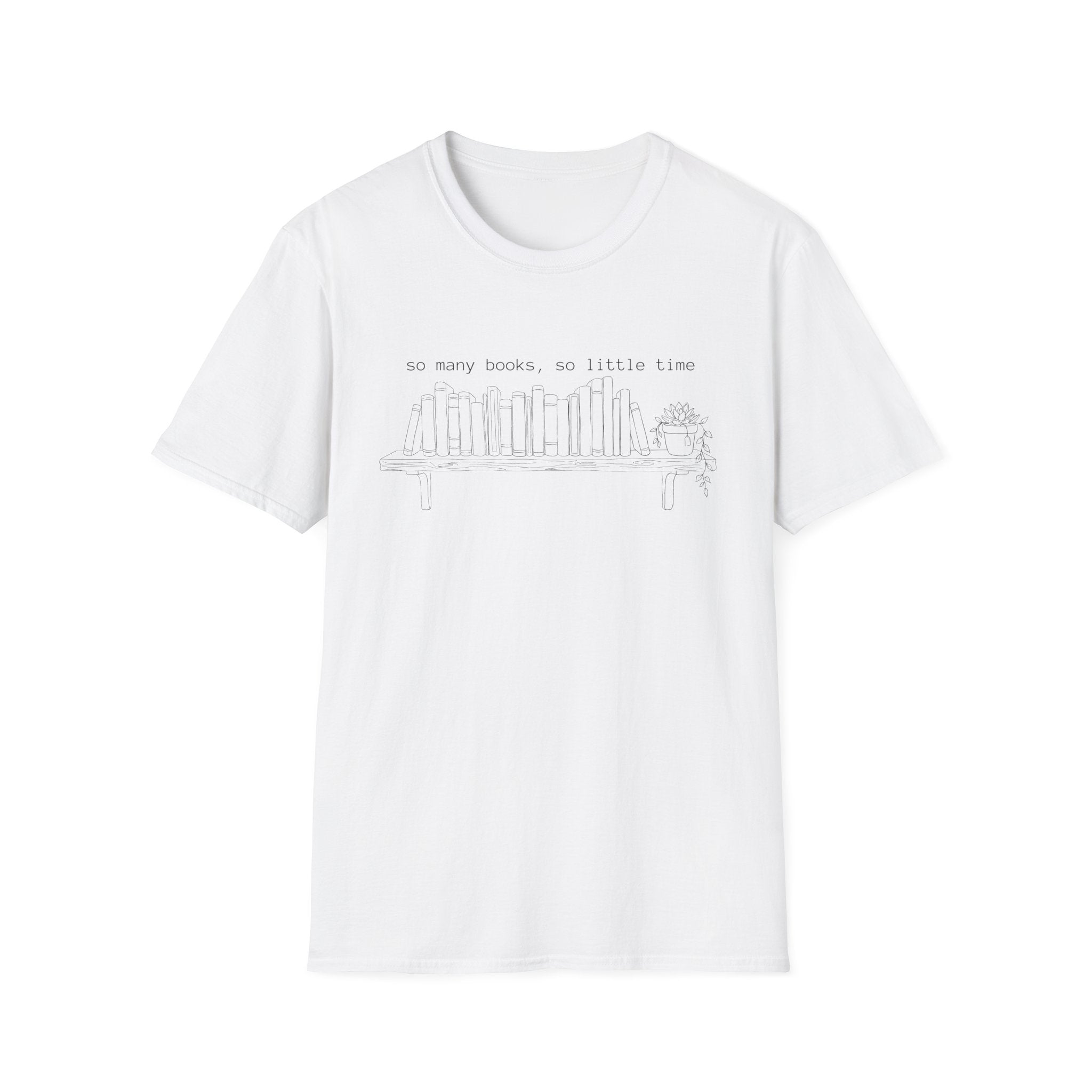 so many books, so little time - Book shelf with plant T-Shirt