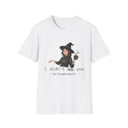 I didn't hex you - Moody Witch Graphic T-Shirt