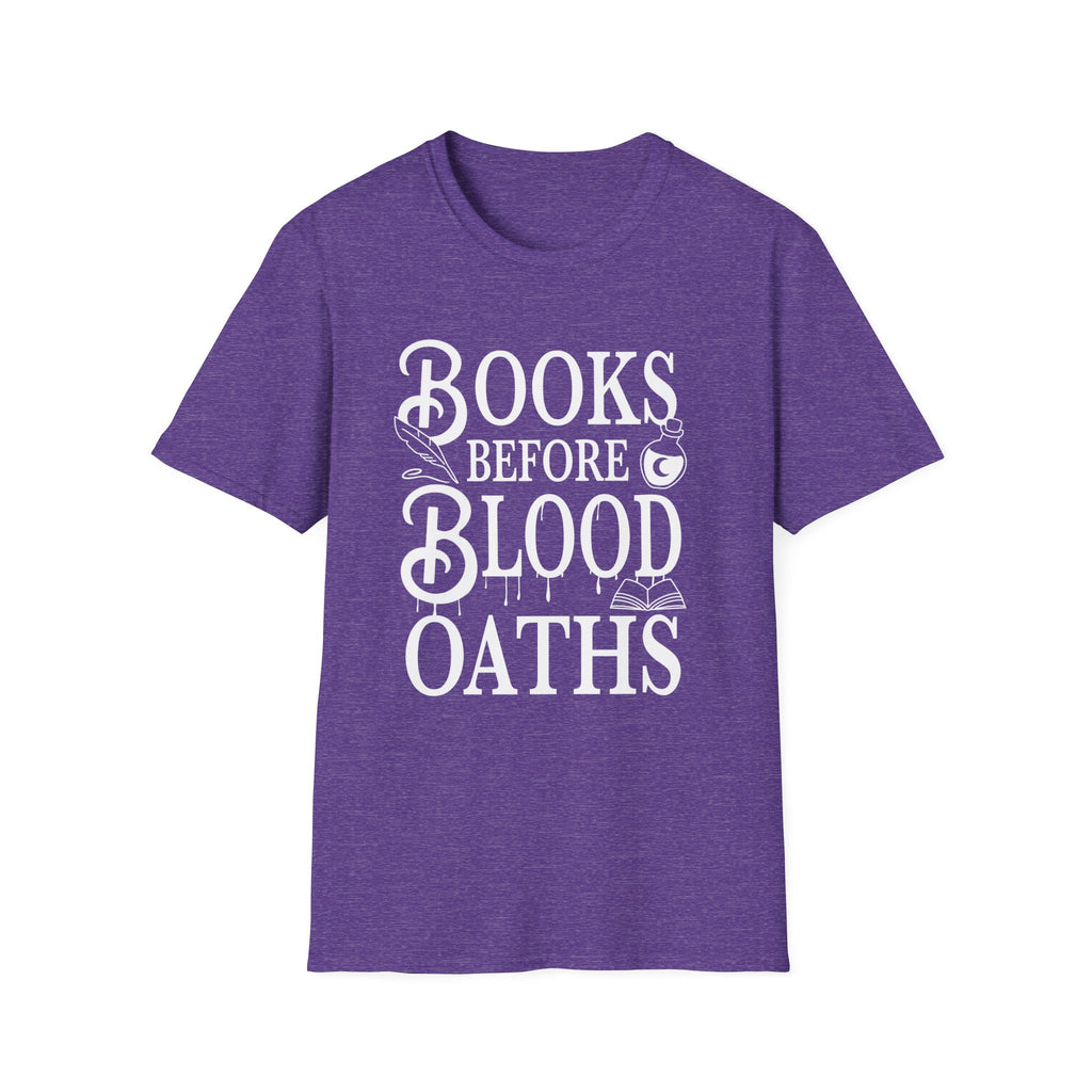 Books before blood oaths - Typography T-Shirt