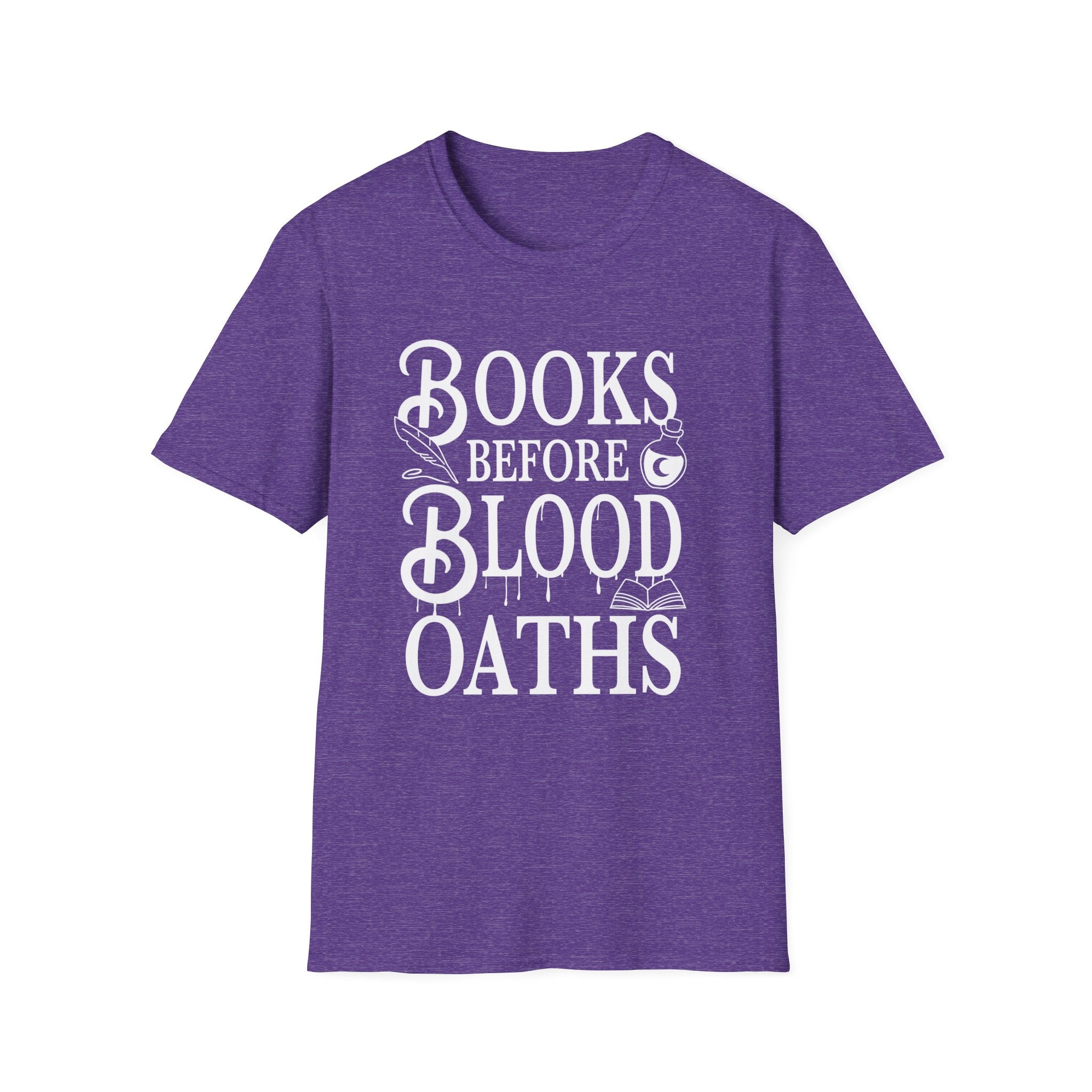Books before blood oaths - Typography T-Shirt