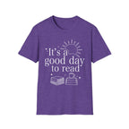 It's a good day to read - Typography T-Shirt