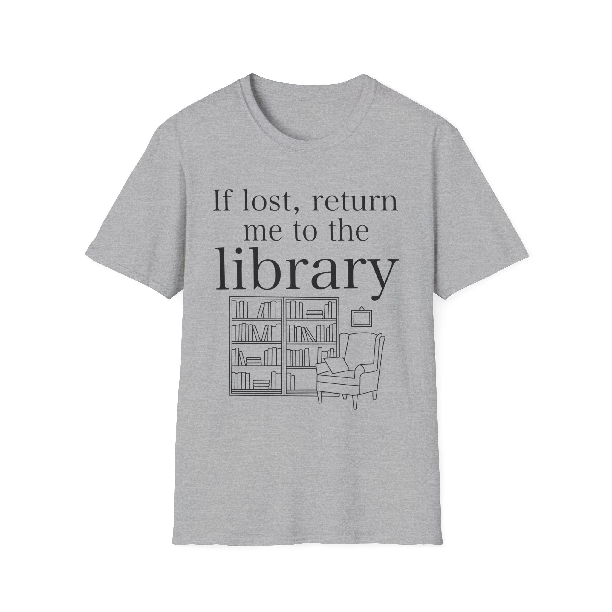 If lost, return me to the library - Typography T-Shirt