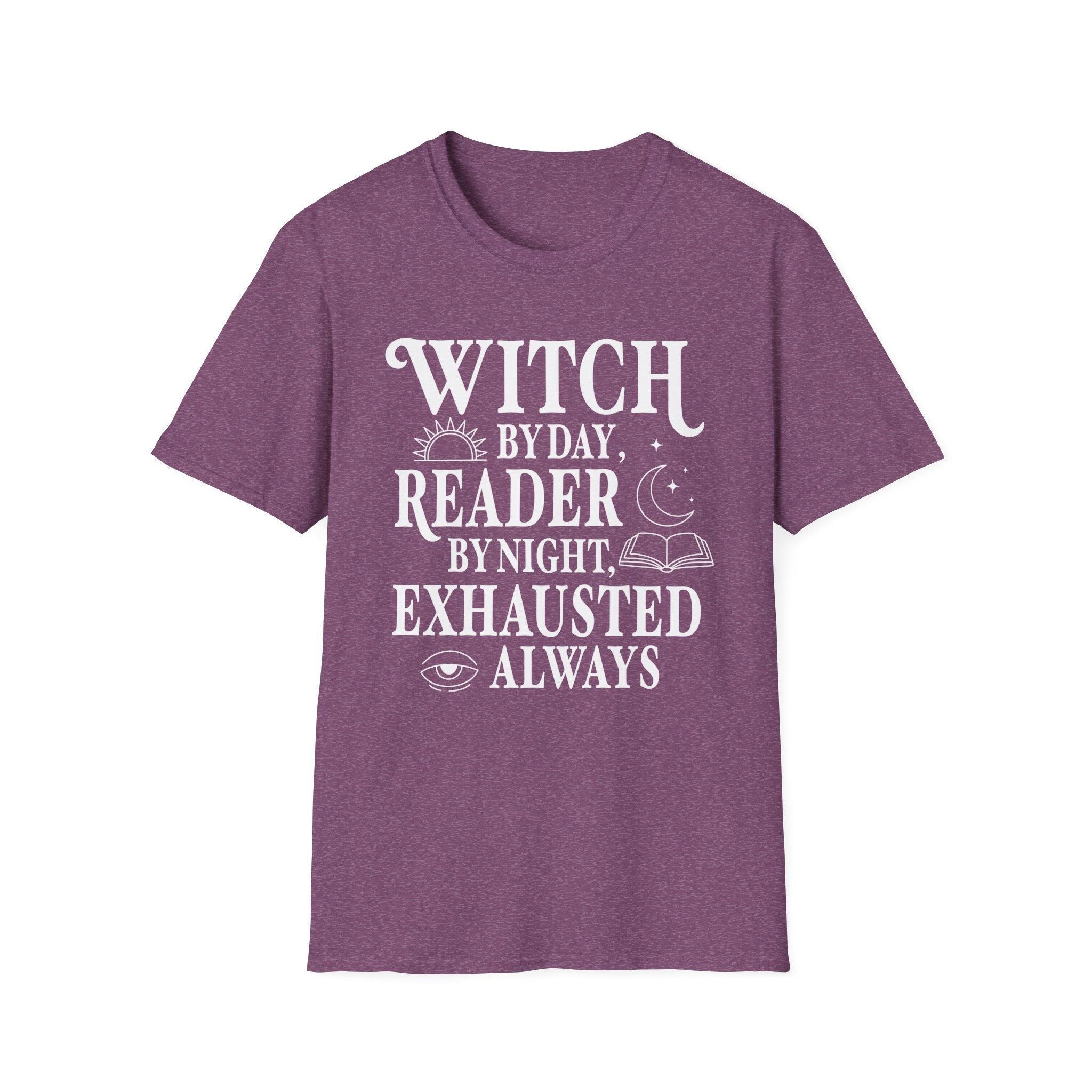 Witch by day, reader by night, exhausted always - Typography T-Shirt