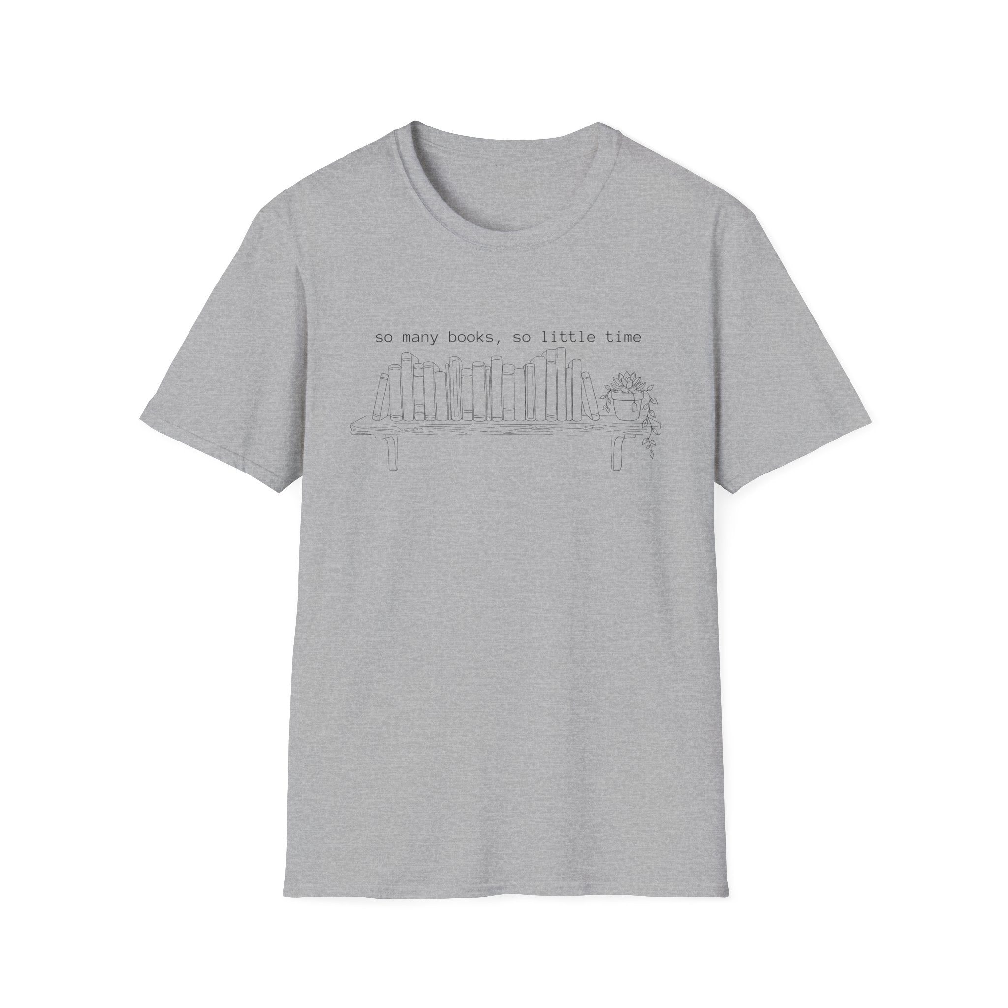 so many books, so little time - Book shelf with plant T-Shirt