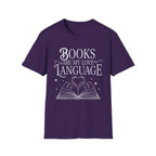 Books are my love language - Typography T-Shirt