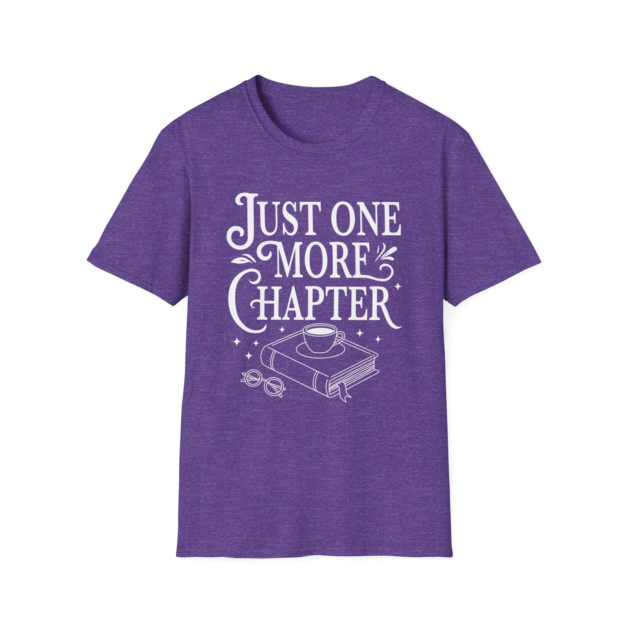 Just one more chapter - Typography T-Shirt