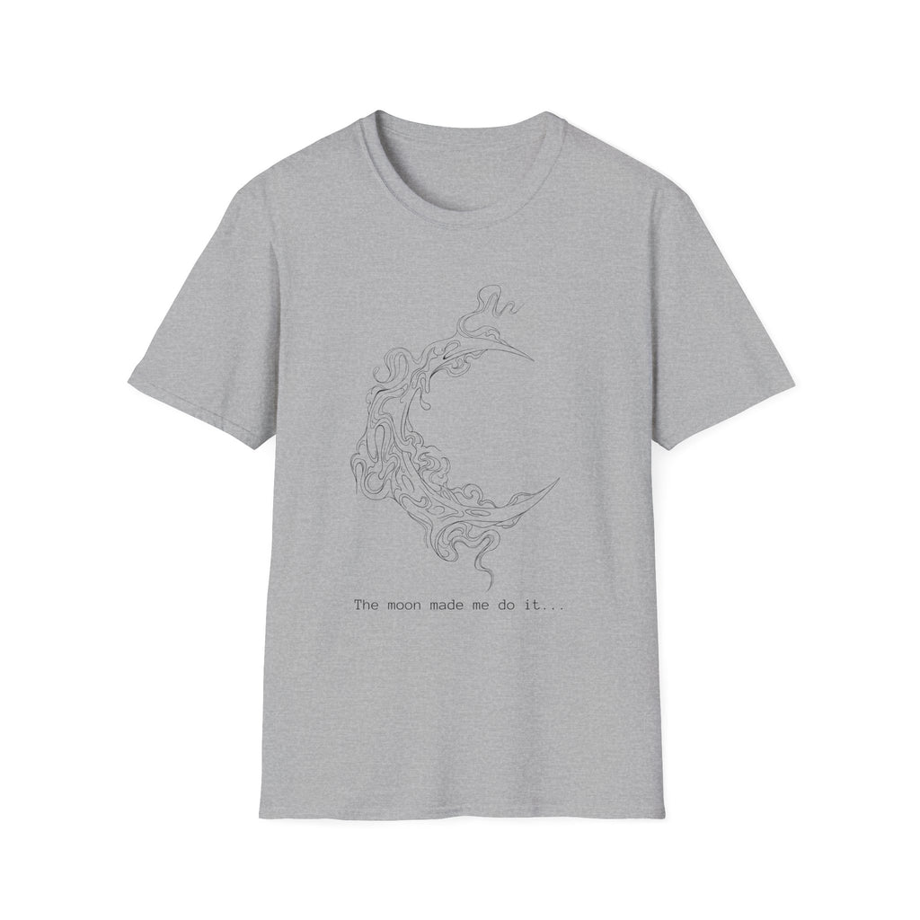 The moon made me do it... - Moon T-Shirt