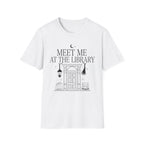 Meet me at the library - Typography T-Shirt