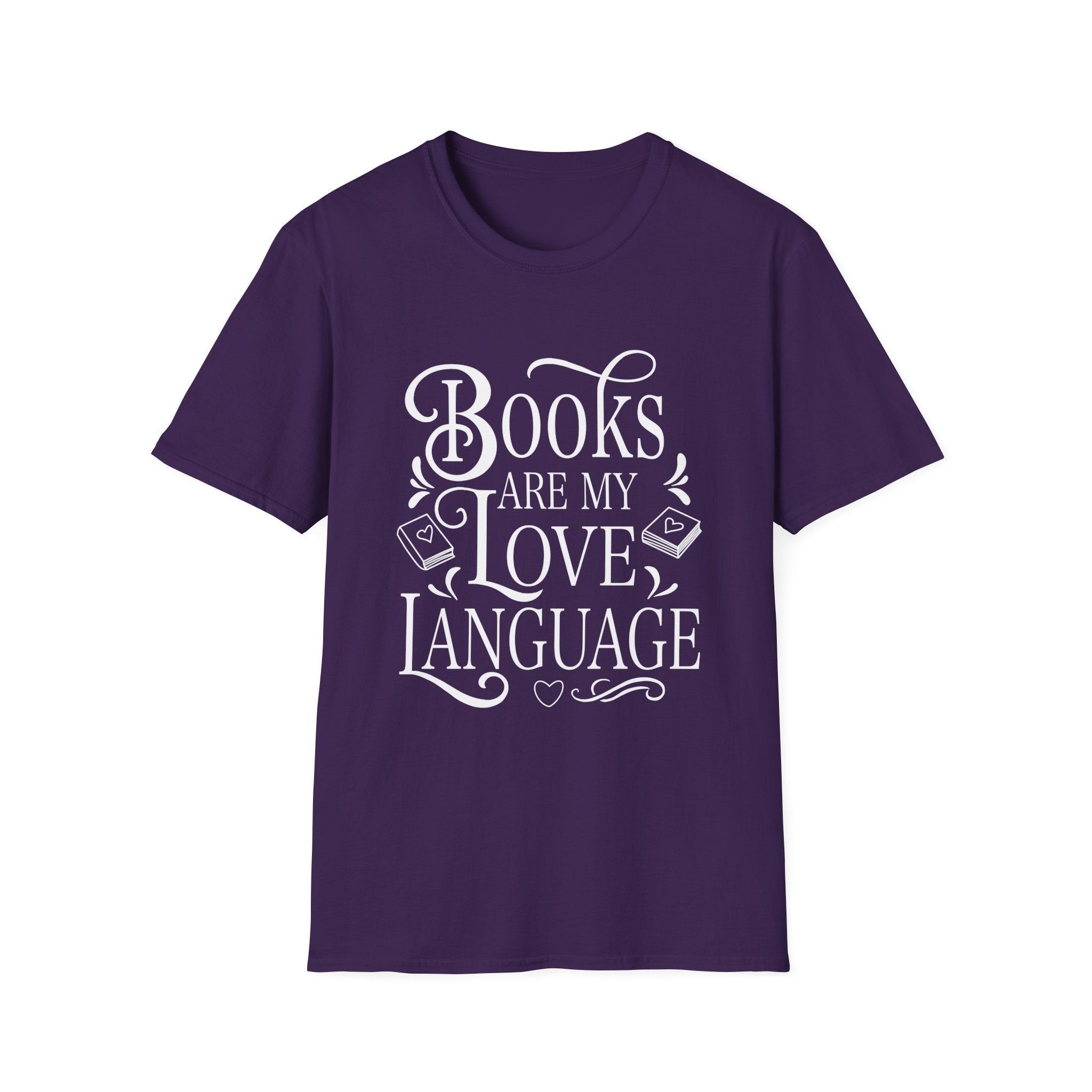 Books are my love language - Typography T-Shirt