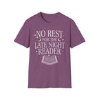 No rest for the late night reader - Typography T-Shirt