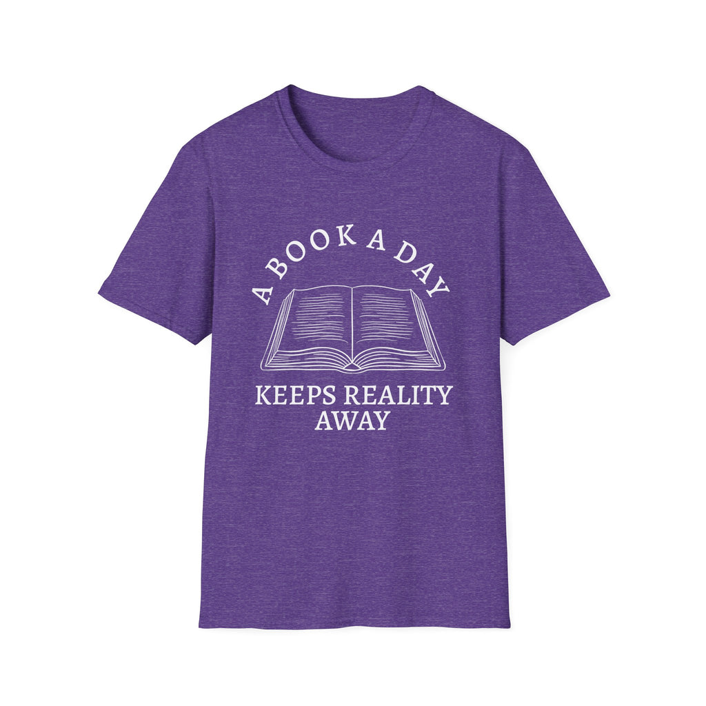 A book a day keeps reality away - Open book T-Shirt