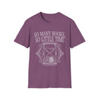 So many books, so little time - Typography T-Shirt