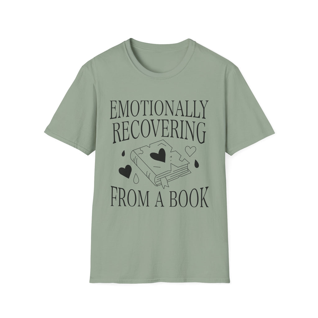 Emotionally recovering from a book - Typography T-Shirt