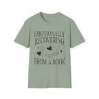 Emotionally recovering from a book - Typography T-Shirt