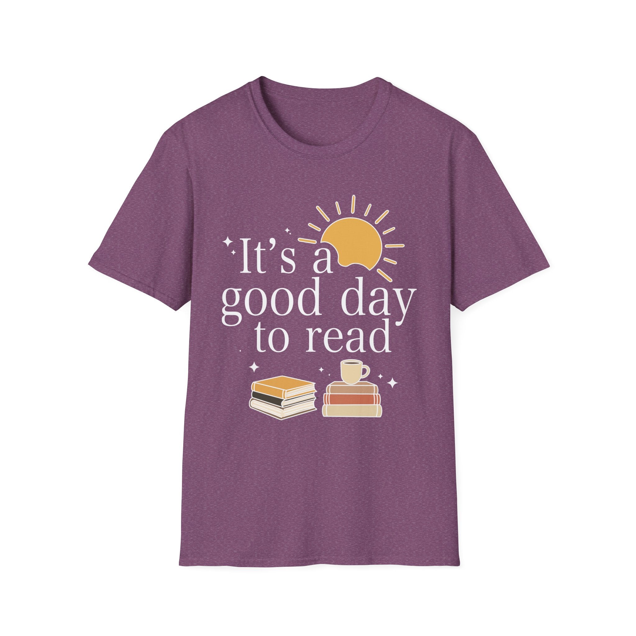 It's a good day to read - Typography Colored T-Shirt