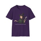 I closed my book to be here - Moody Witch Graphic T-Shirt