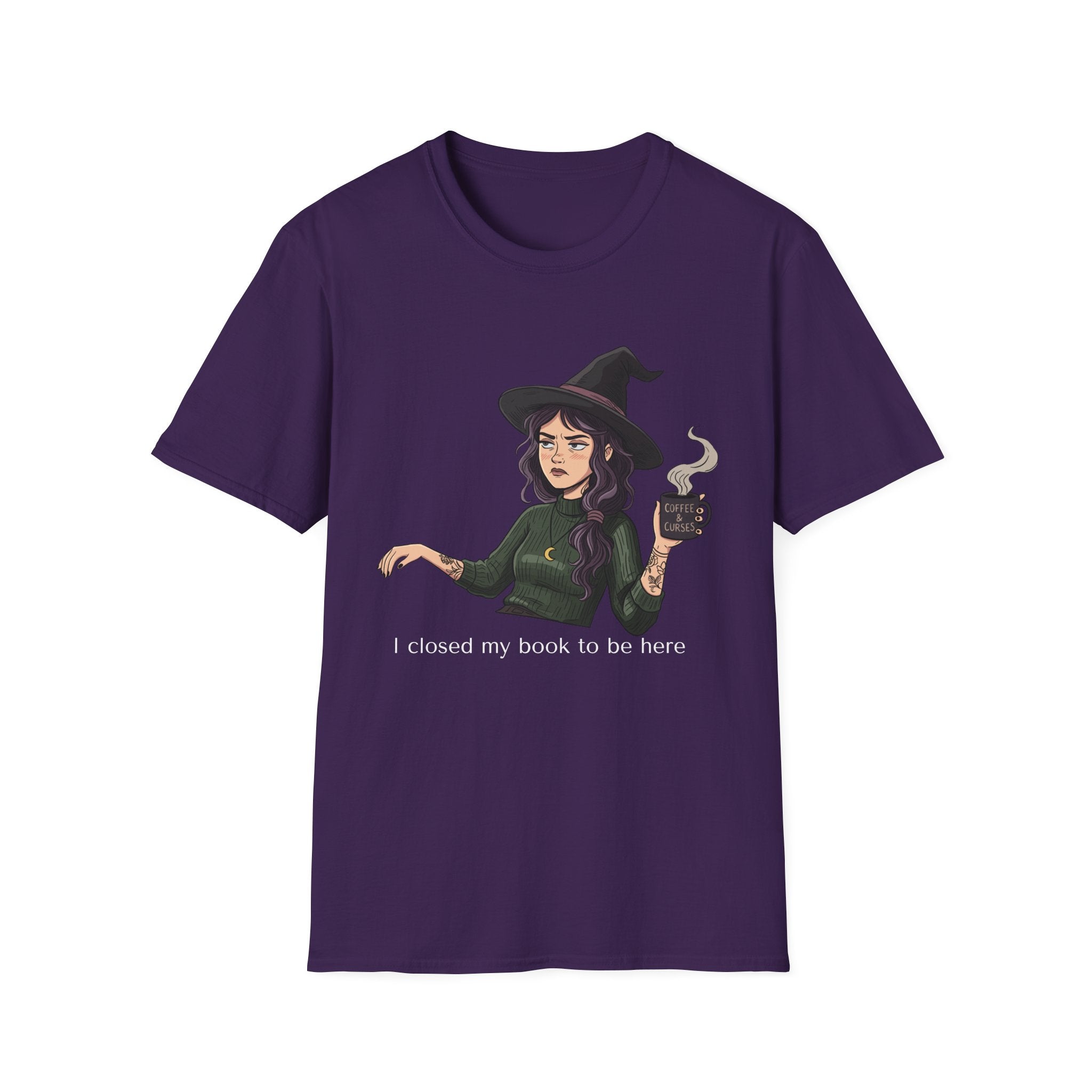 I closed my book to be here - Moody Witch Graphic T-Shirt