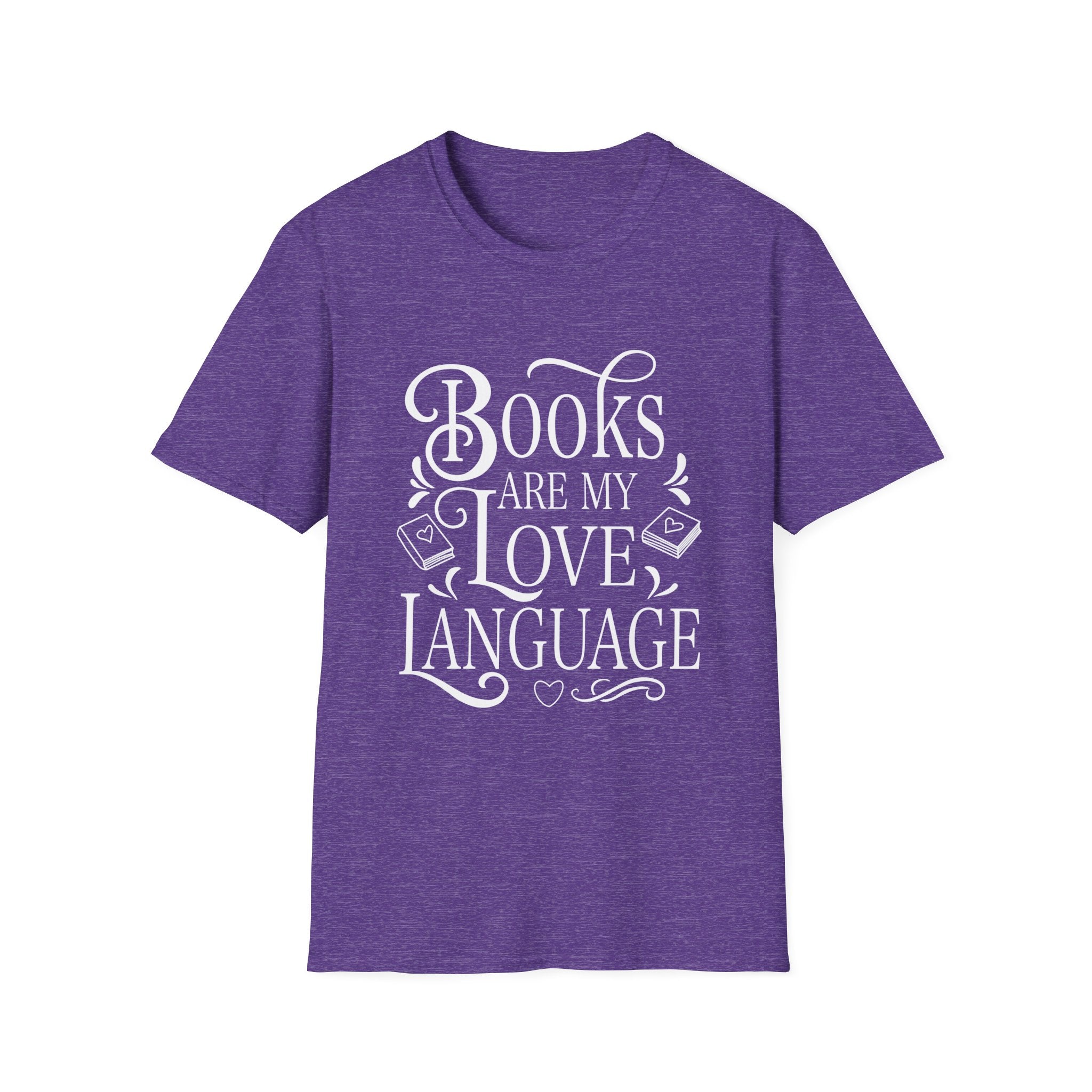 Books are my love language - Typography T-Shirt