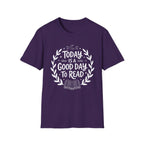 Today is a good day to read - Typography T-Shirt