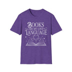 Books are my love language - Typography T-Shirt