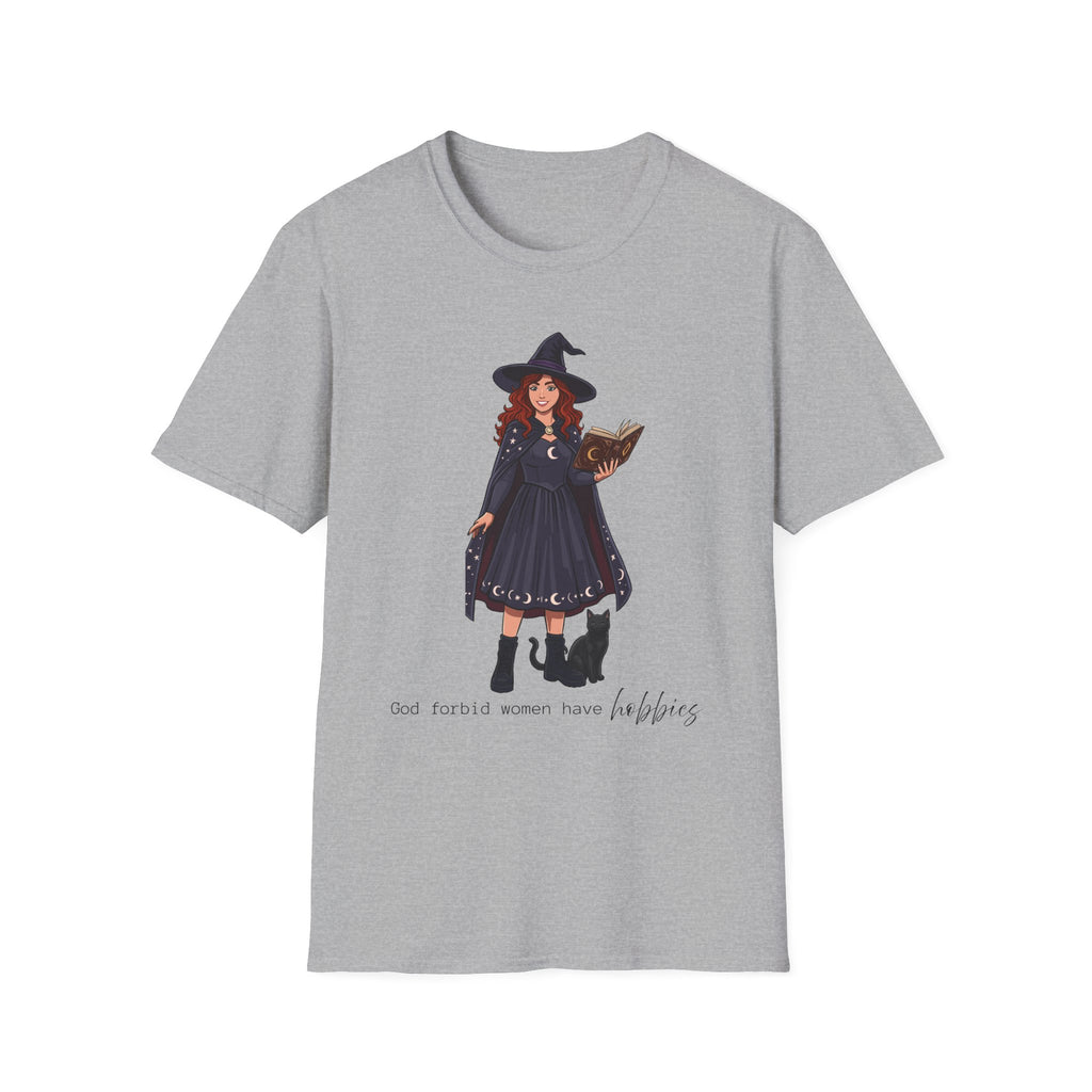 God forbid a women have hobbies - Witch (Style 2) Graphic T-Shirt