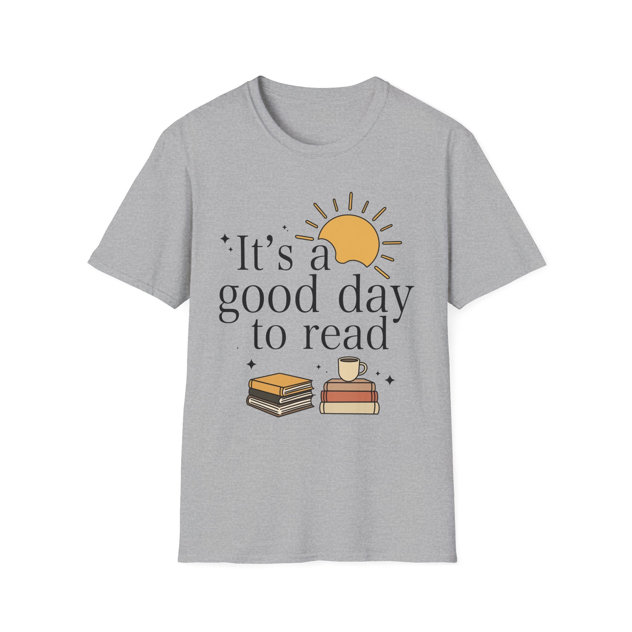 It's a good day to read - Typography Colored T-Shirt
