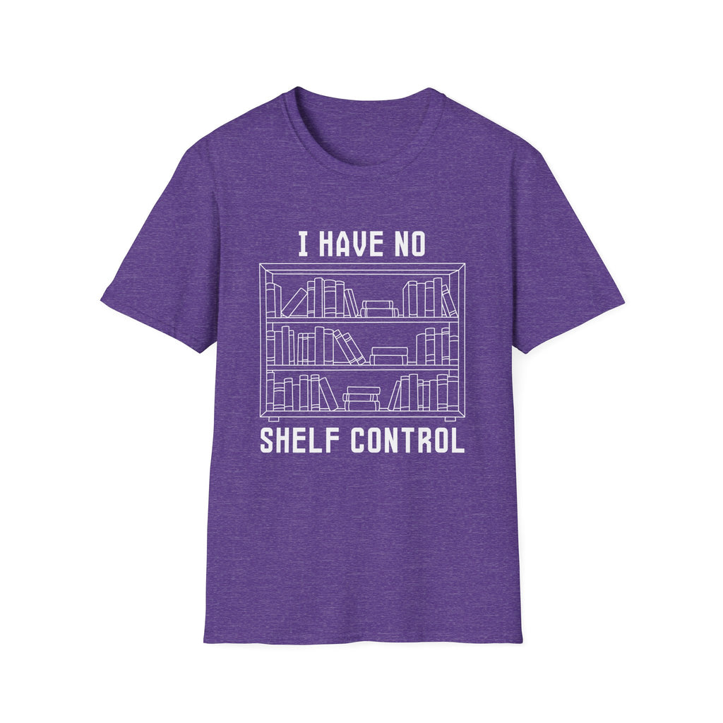 I have no shelf control - Book shelf T-Shirt