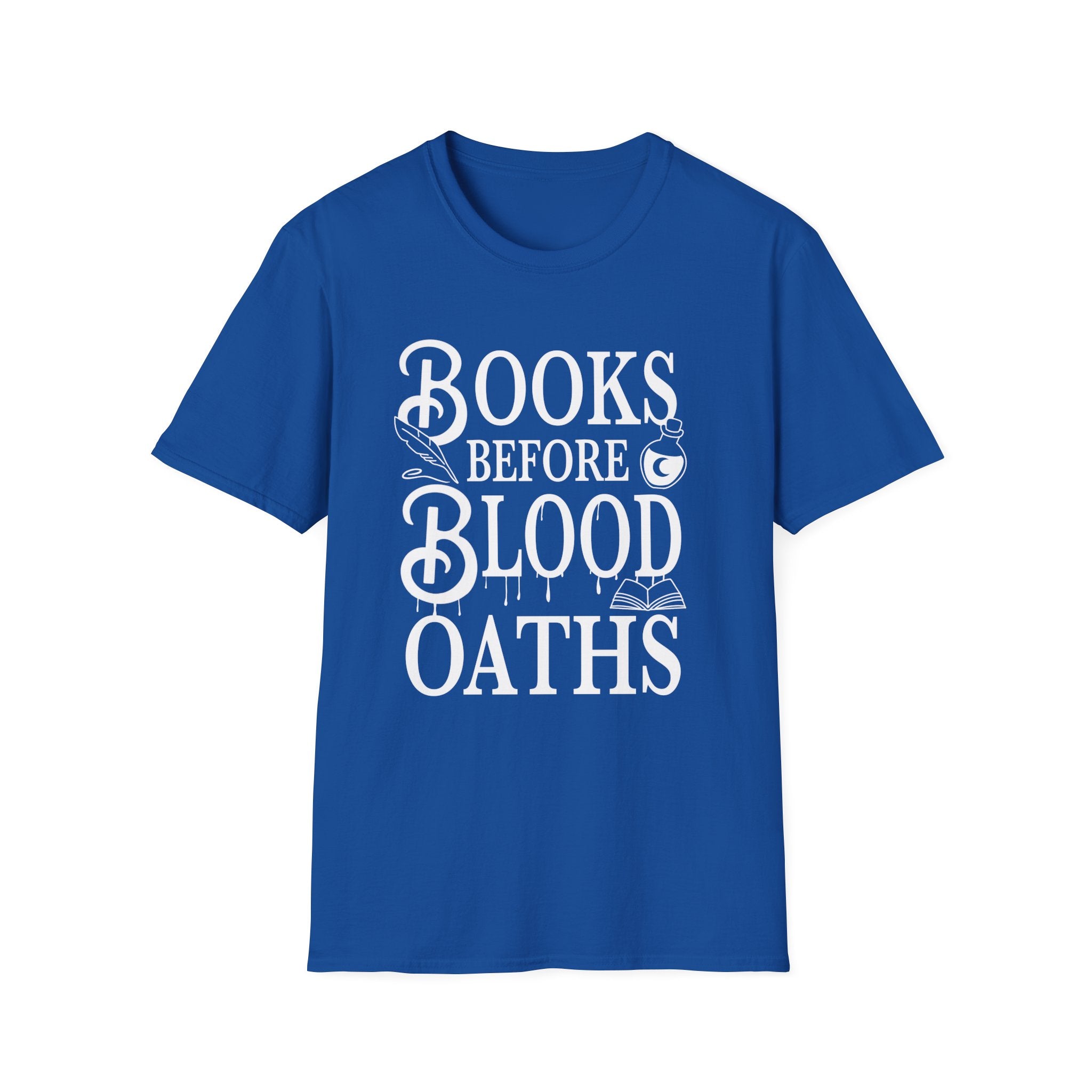 Books before blood oaths - Typography T-Shirt