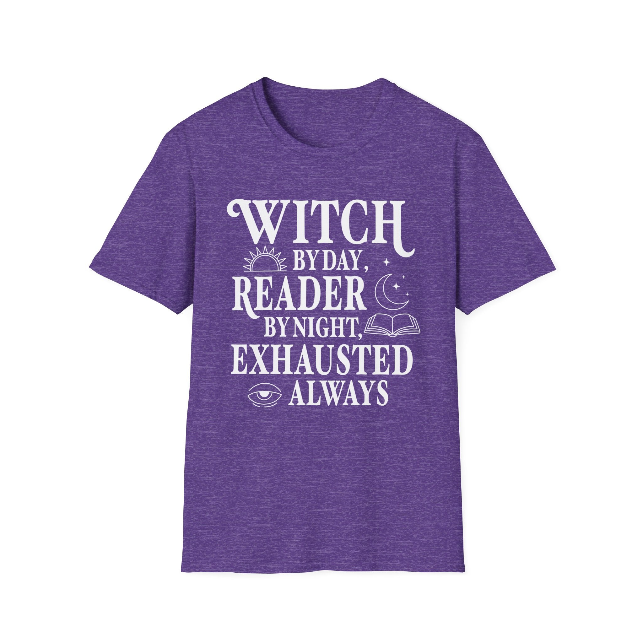 Witch by day, reader by night, exhausted always - Typography T-Shirt