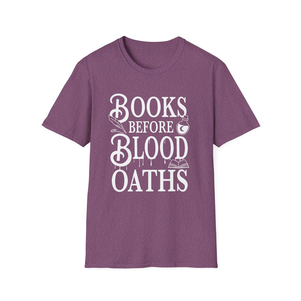 Books before blood oaths - Typography T-Shirt