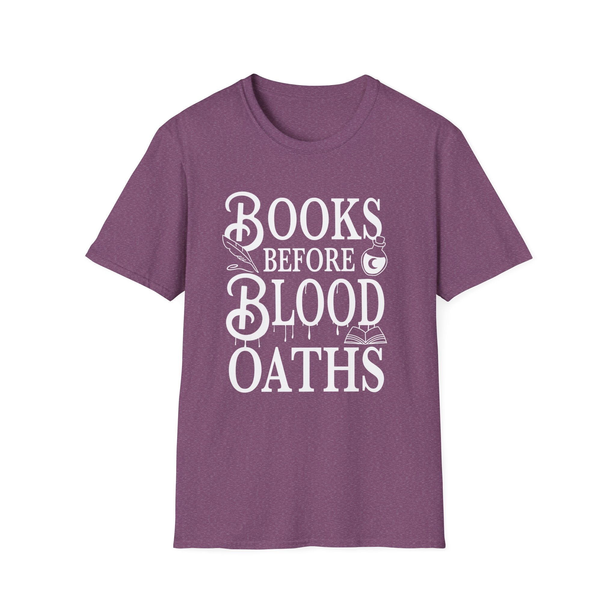 Books before blood oaths - Typography T-Shirt