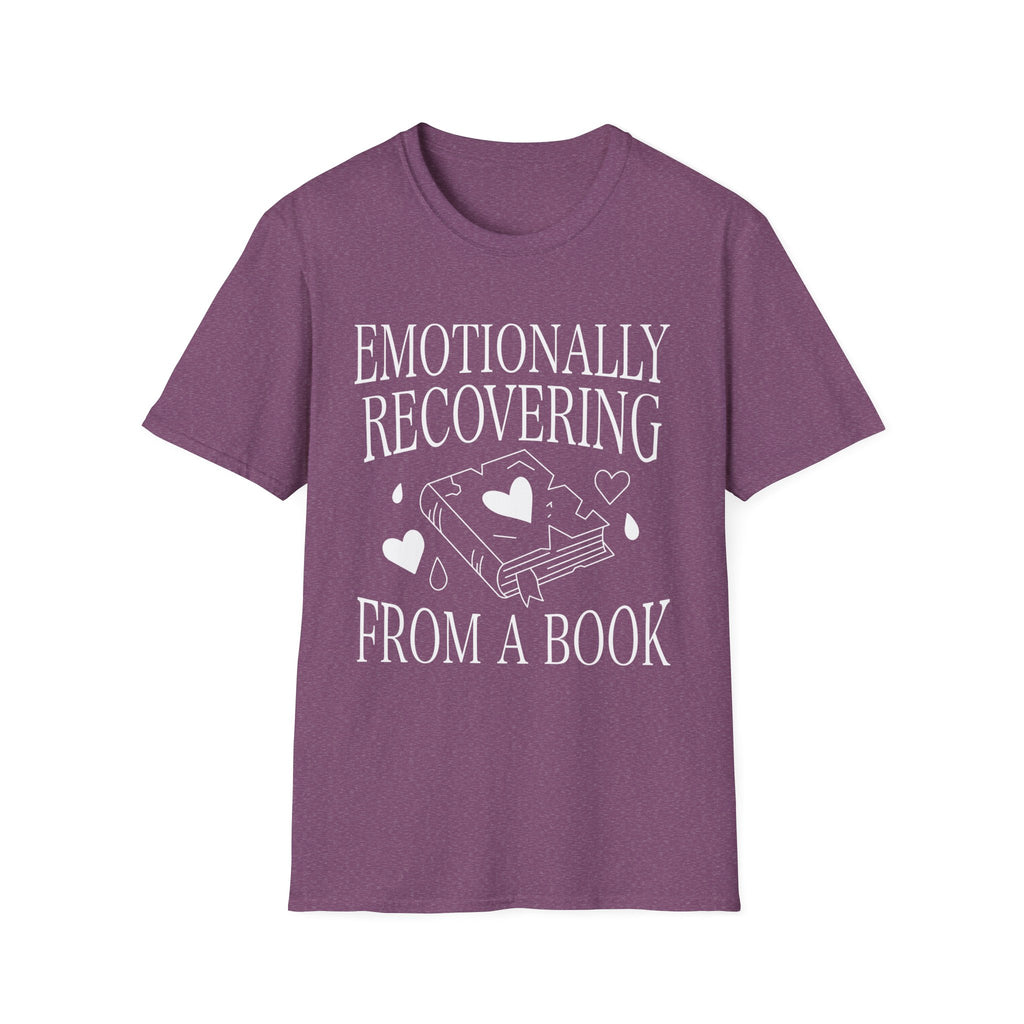 Emotionally recovering from a book - Typography T-Shirt