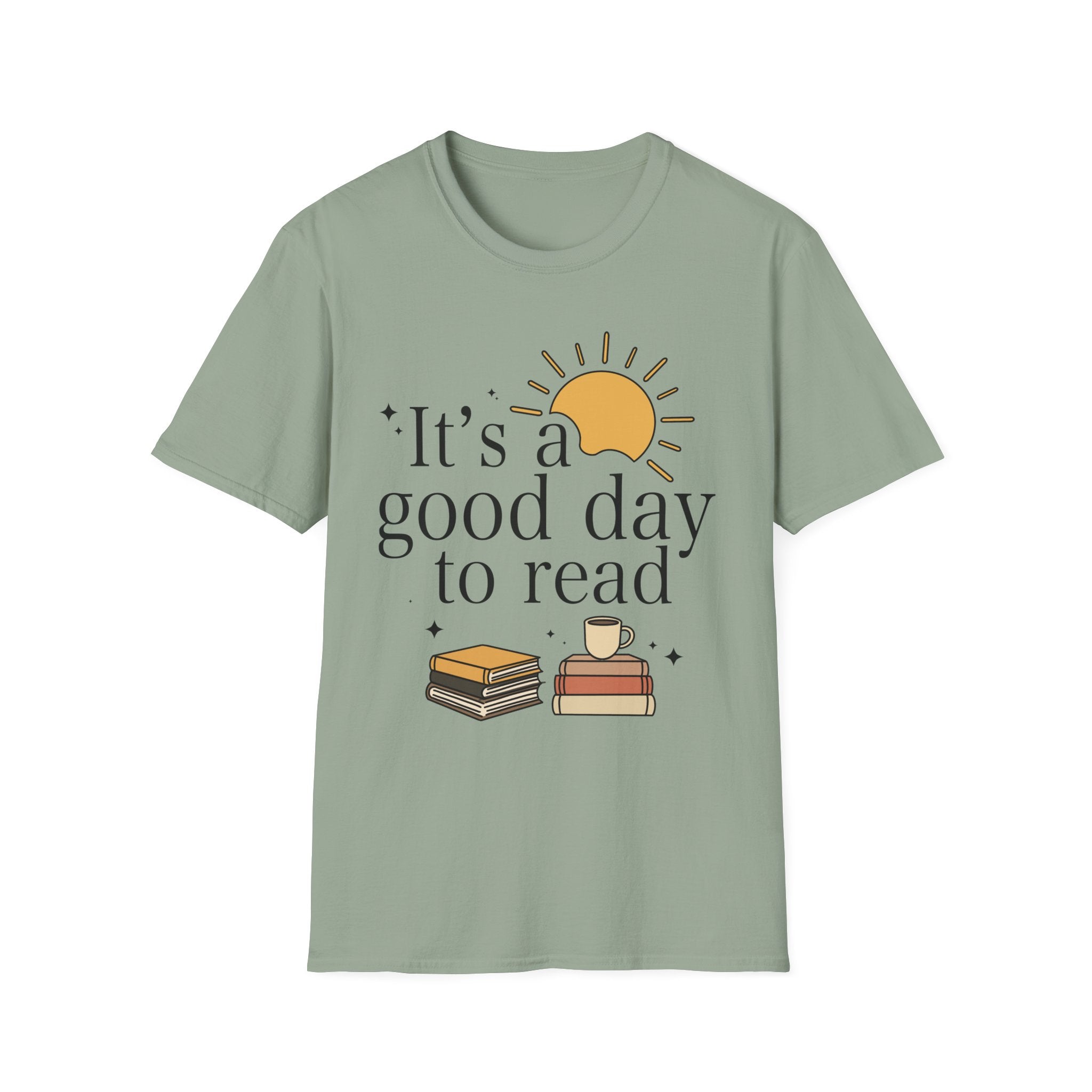 It's a good day to read - Typography Colored T-Shirt
