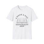 A book a day keeps reality away - Open book T-Shirt