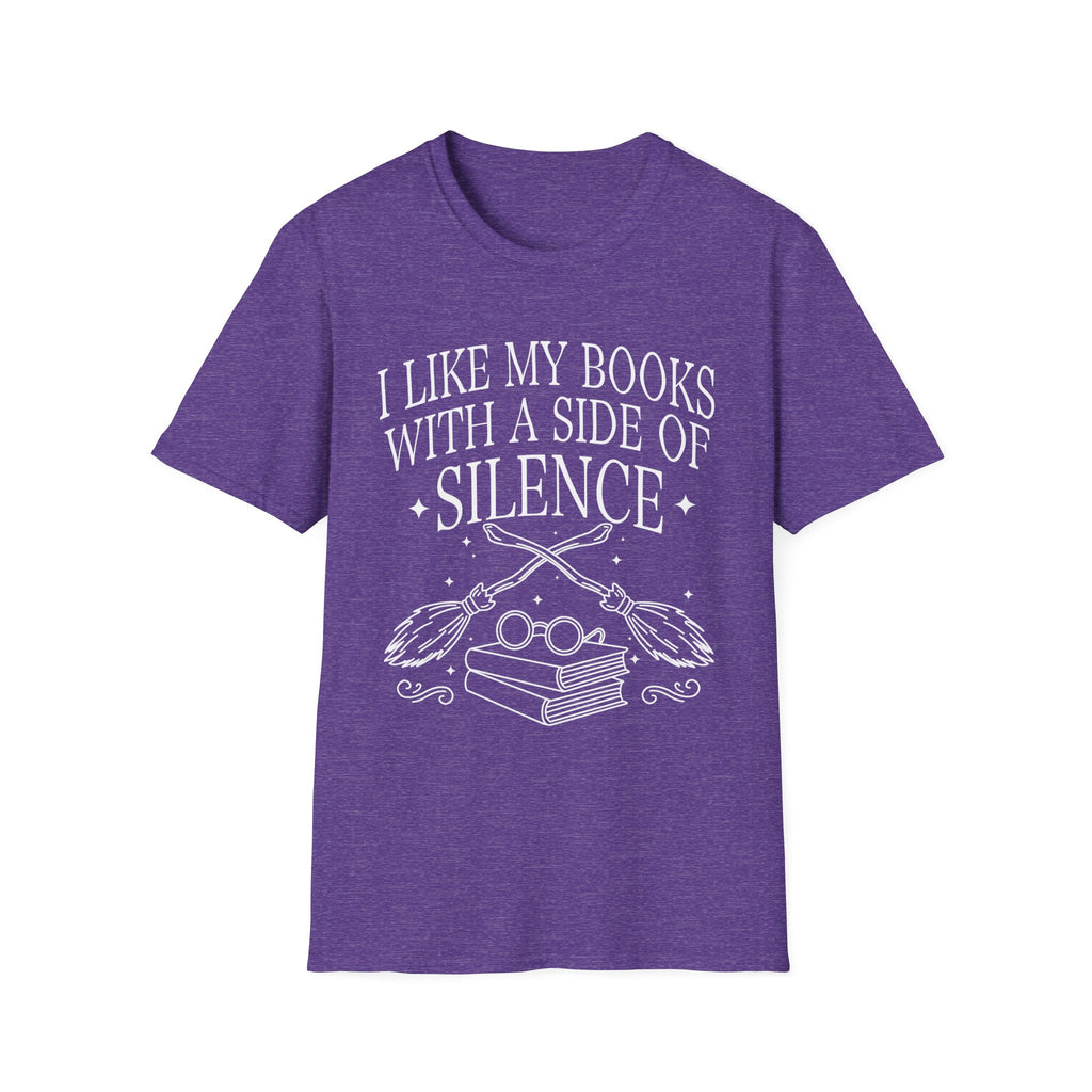 I like my books with a side of silence - Typography T-Shirt