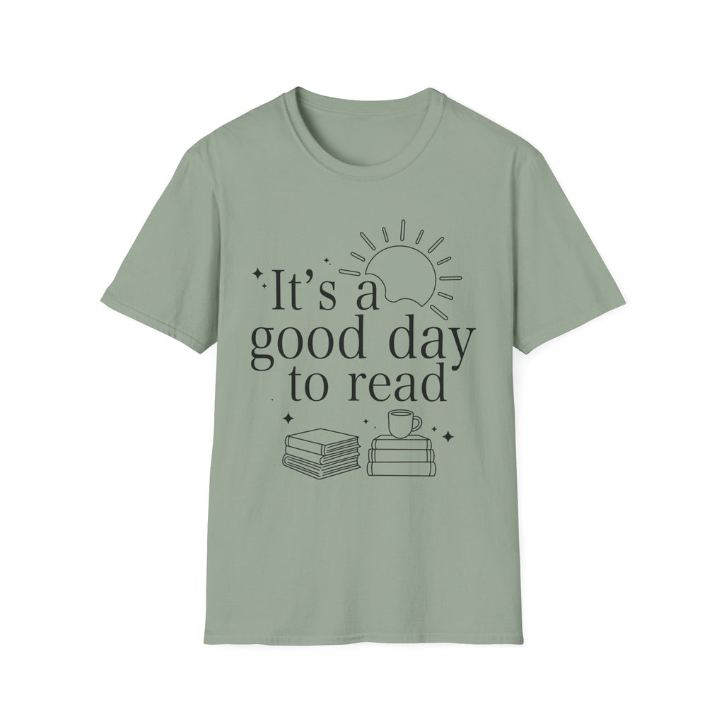 It's a good day to read - Typography T-Shirt