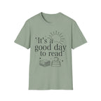 It's a good day to read - Typography T-Shirt