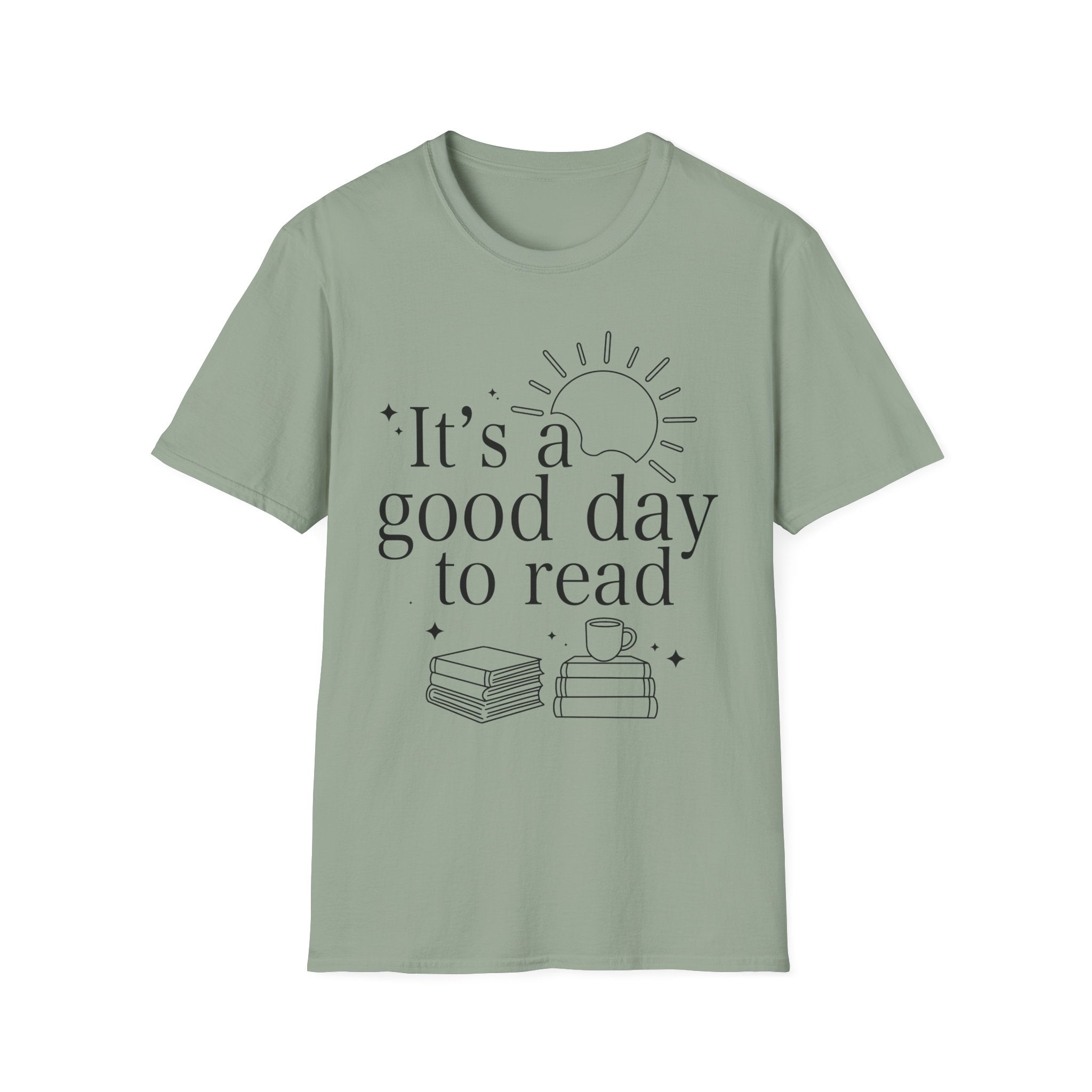 It's a good day to read - Typography T-Shirt