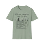If lost, return me to the library - Typography T-Shirt