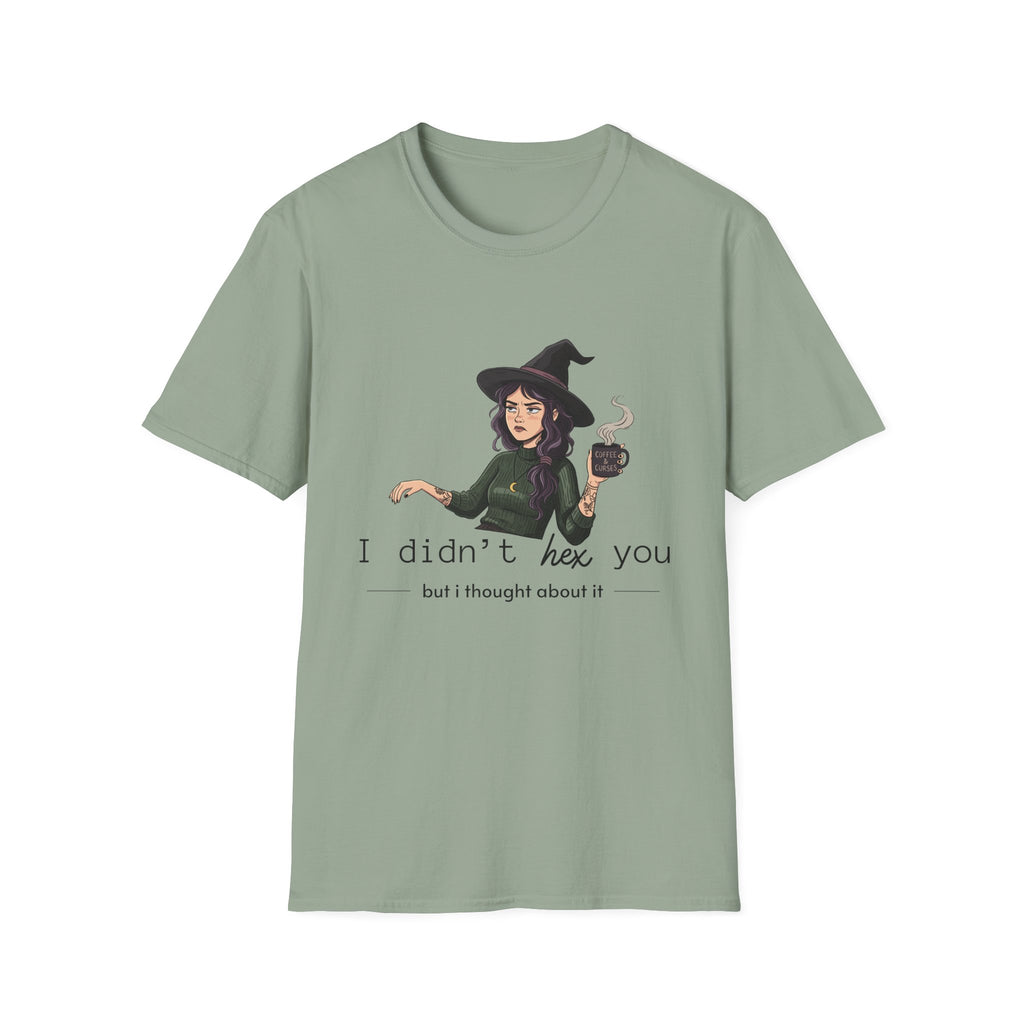 I didn't hex you - Moody Witch Graphic T-Shirt