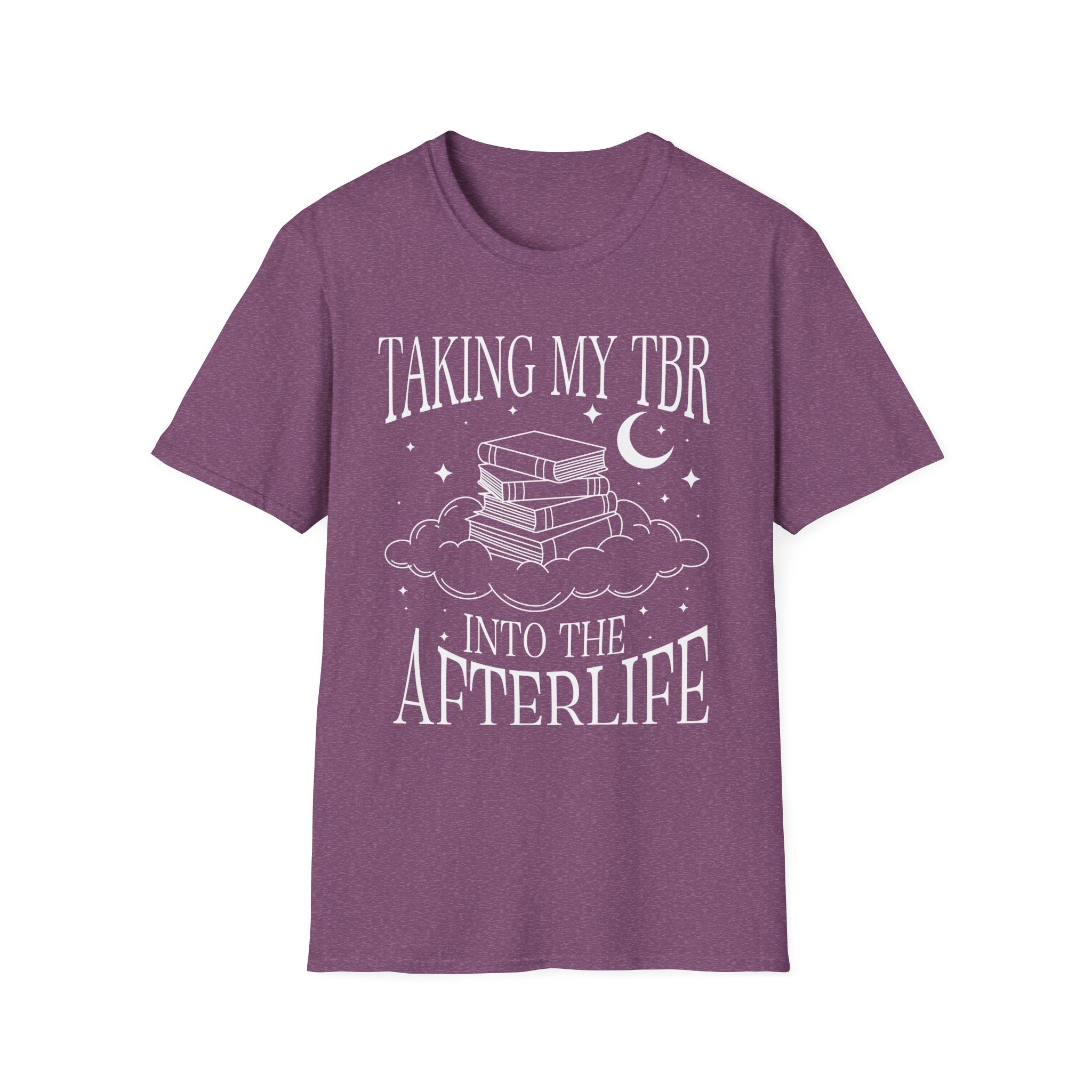 Taking my TBR into the afterlife - Typography T-Shirt