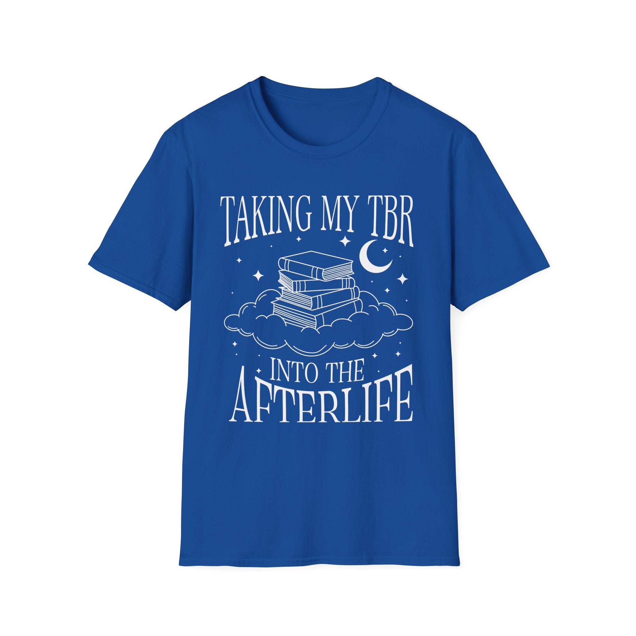 Taking my TBR into the afterlife - Typography T-Shirt